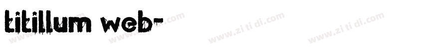 titillum web字体转换